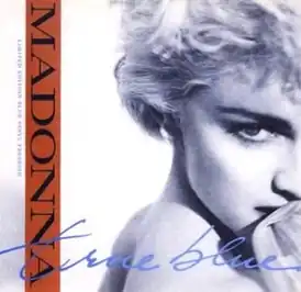 Обложка сингла Мадонна «True Blue» (1986)
