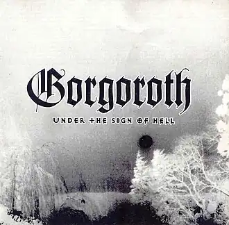 Обложка альбома Gorgoroth «Under The Sign of Hell» (1997)