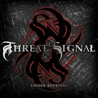 Обложка альбома Threat Signal «Under Reprisal» (2006)