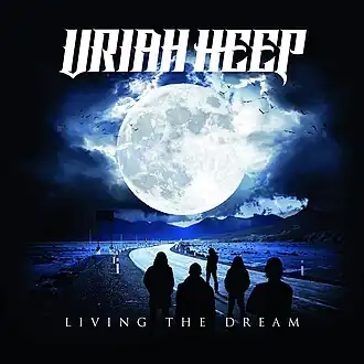 Обложка альбома Uriah Heep «Living the Dream» (2018)