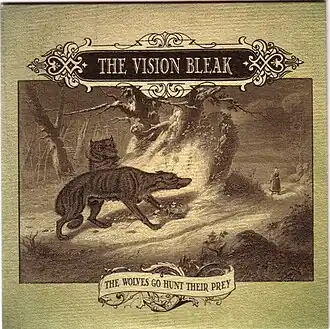 Обложка альбома The Vision Bleak «The Wolves Go Hunt Their Prey» (2007)