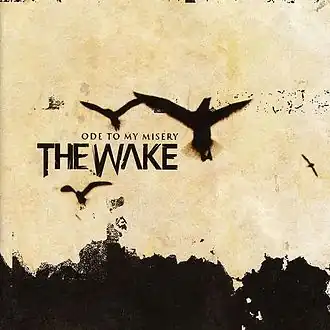 Обложка альбома The Wake «Ode to My Misery» (2003)