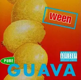 Обложка альбома Ween «Pure Guava» (1992)