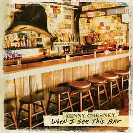 Обложка сингла Кенни Чесни «When I See This Bar» (2013)