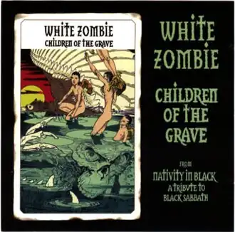 Обложка сингла White Zombie «Children of the Grave» (1994)