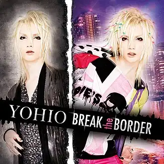 Обложка альбома Yohio «Break the Border» (2013)