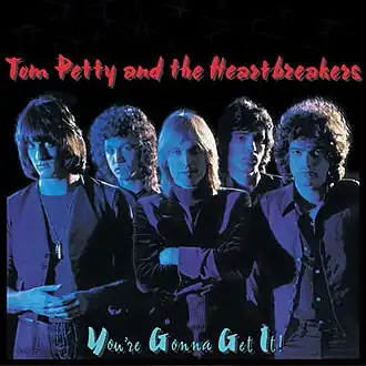 Обложка альбома Tom Petty and the Heartbreakers «You’re Gonna Get It!» (1978)