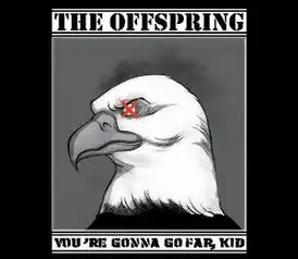 Обложка сингла The Offspring «You're Gonna Go Far, Kid» (2008)