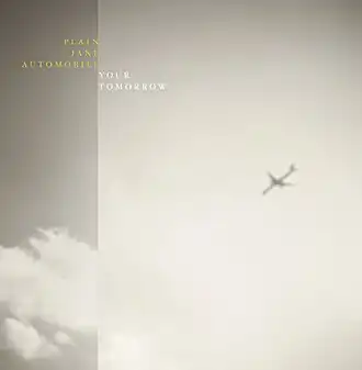 Обложка альбома Plain Jane Automobile «Your Tomorrow» (2011)
