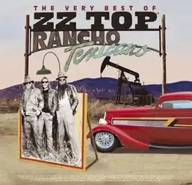 Обложка альбома ZZ Top «Rancho Texicano: The Very Best of ZZ Top» (2004)