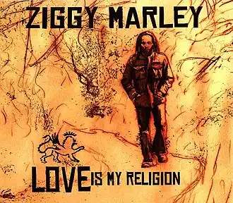Обложка альбома Зигги Марли «Love Is My Religion» (2006)