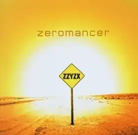 Обложка альбома Zeromancer «Zzyzx» (2003)